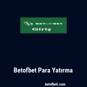 Betofbet Para Yatırma
