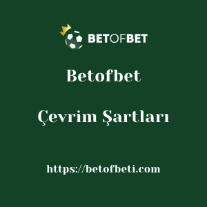 Betofbet Çevrim Şartları