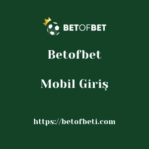 Betofbet Mobil Giriş